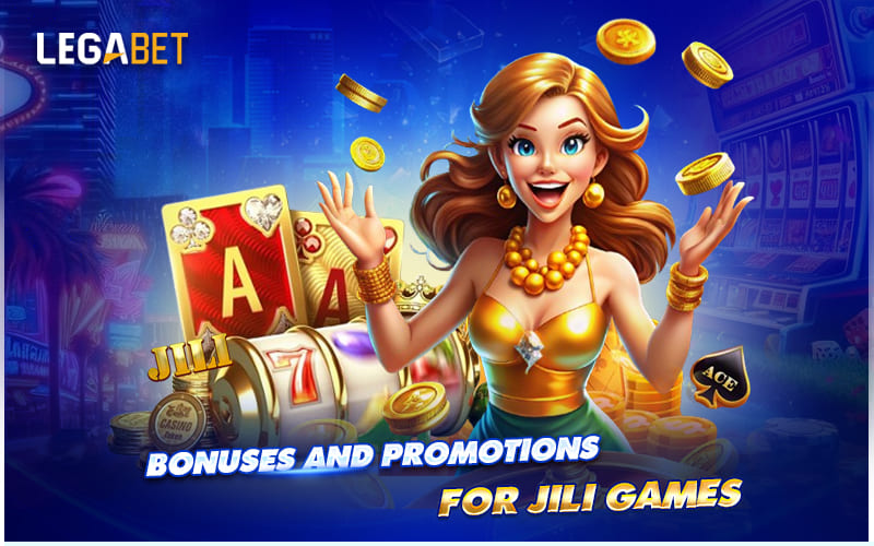 Exclusive Bonuses & Deals for JILI Game Fans Exclusive Bonuses & Deals for JILI Game Fans