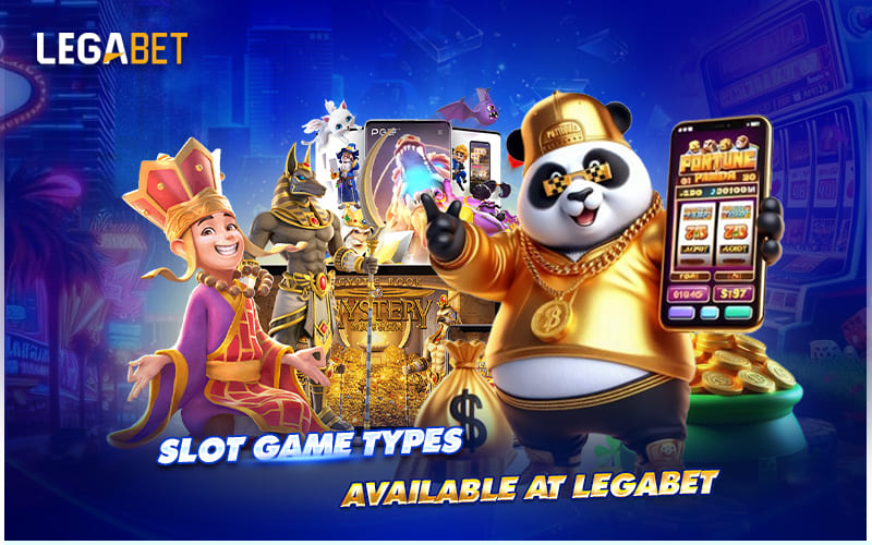 Different Types of Slot Games You Can Play on LEGABET Different Types of Slot Games You Can Play on LEGABET