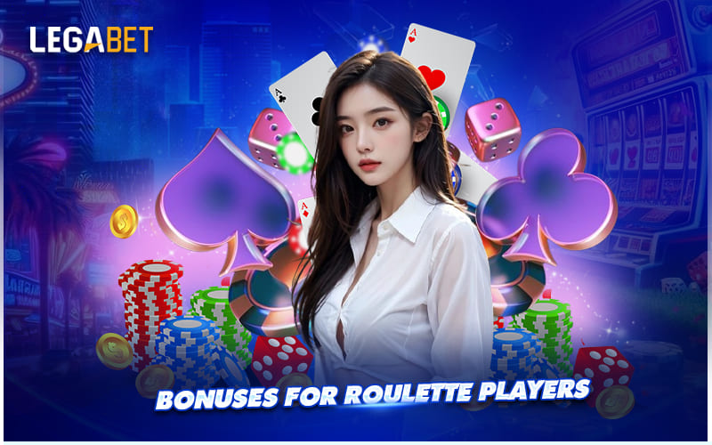 Exclusive Promotions for LEGABET Roulette Players Exclusive Promotions for LEGABET Roulette Players