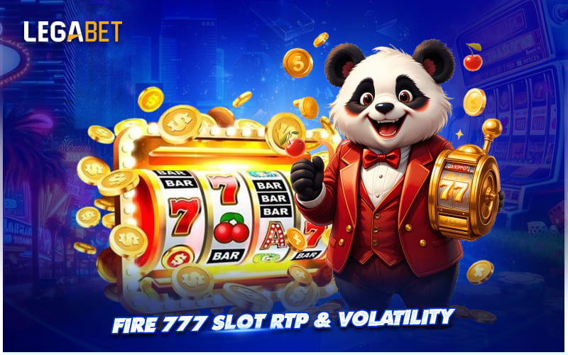 Payout Rate & Risk Level in Fire 777 Slot Payout Rate & Risk Level in Fire 777 Slot