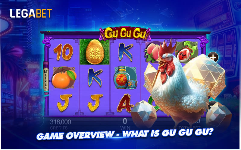 Get to Know Gu Gu Gu Slot – Features & Gameplay