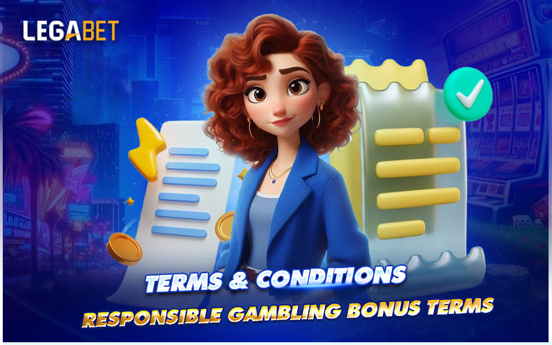 Terms and conditions for bonuses Terms and conditions for bonuses
