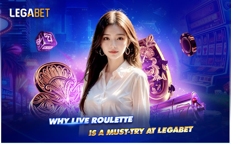 Experience the Excitement of Live Roulette at LEGABET Experience the Excitement of Live Roulette at LEGABET